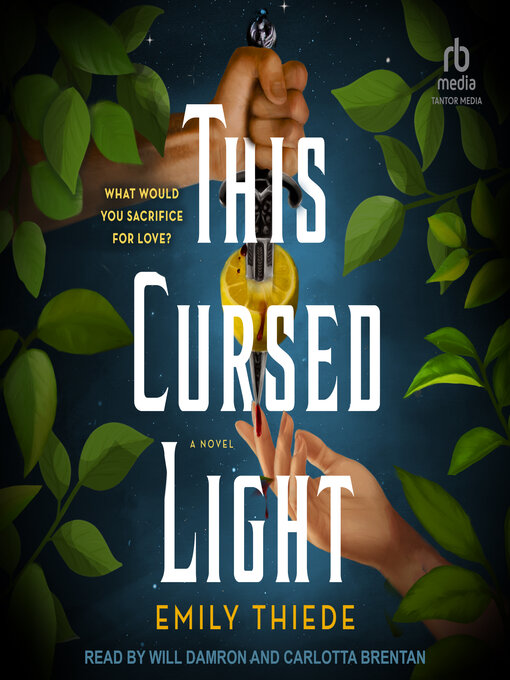 Title details for This Cursed Light by Emily Thiede - Available